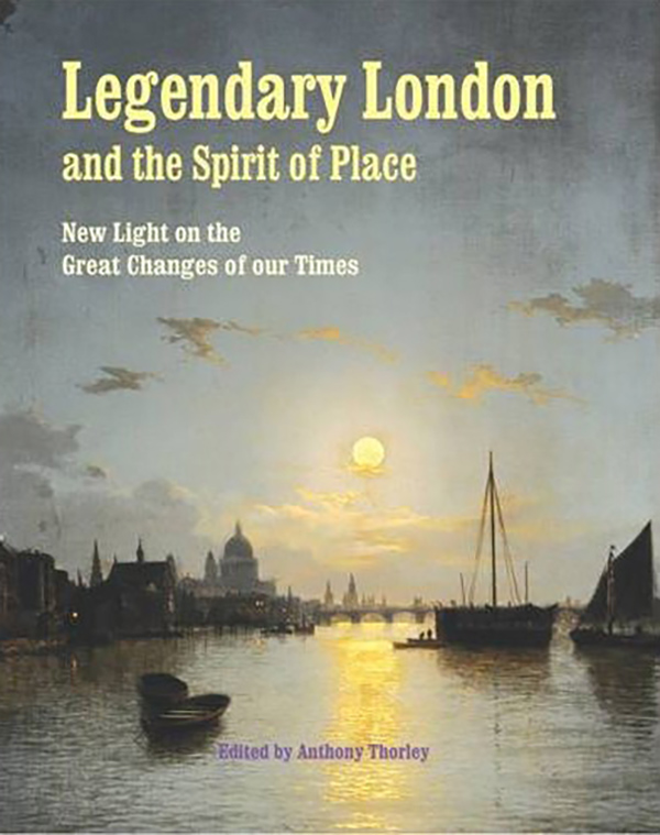 Legendary London and the Spirit of Place